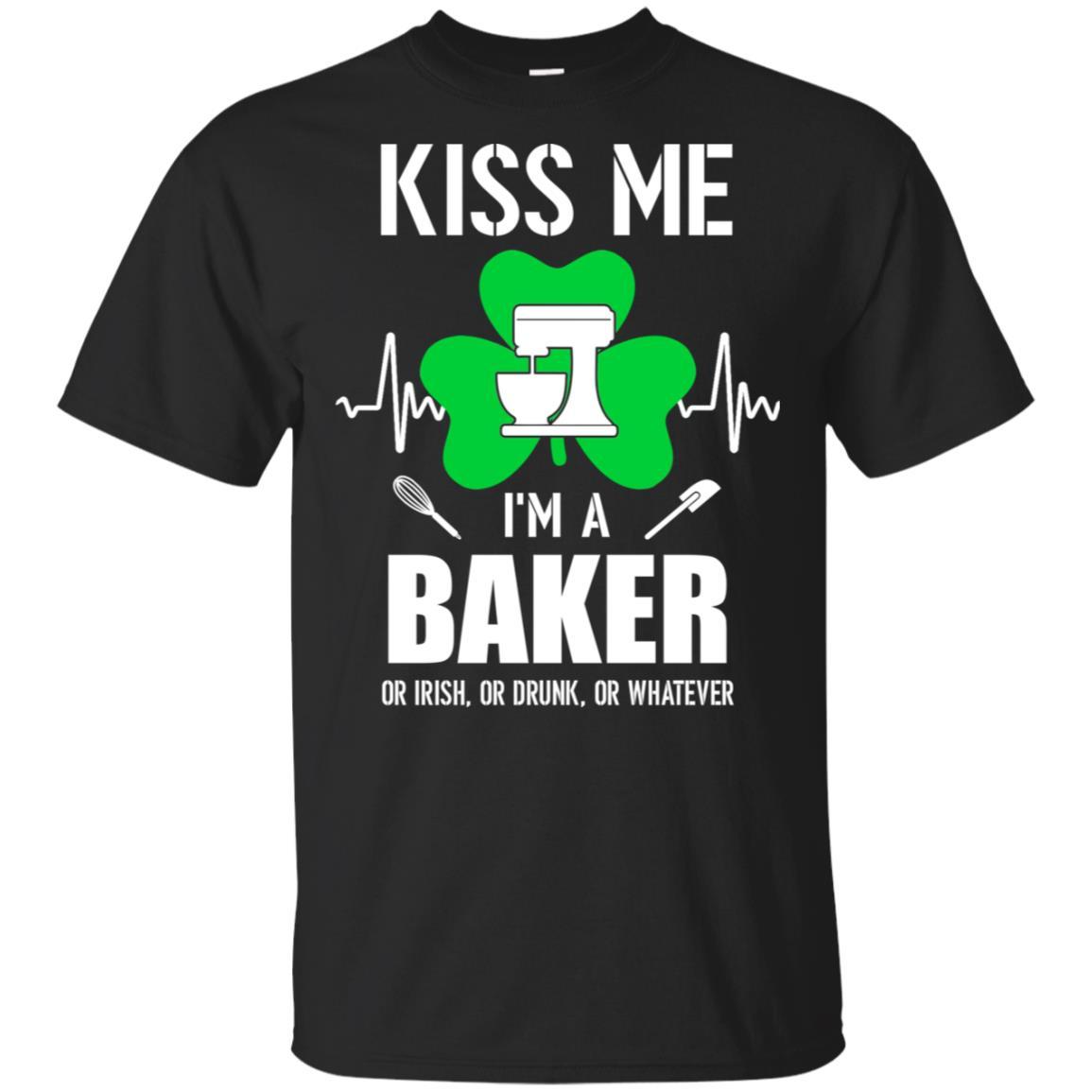 Kiss Me Im A Baker On Irish Or Drunk Or Whatever-T-Shirt & Hoodie-Classic T-Shirt-Black