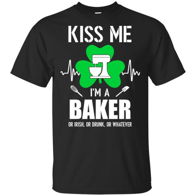Kiss Me Im A Baker On Irish Or Drunk Or Whatever-T-Shirt & Hoodie-Classic T-Shirt-Black