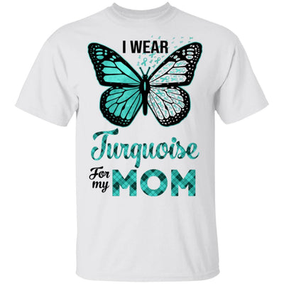 I Wear Turquoise For My Mom Butterfly Dysautonomia Awareness-T-Shirt & Hoodie-Classic T-Shirt-White