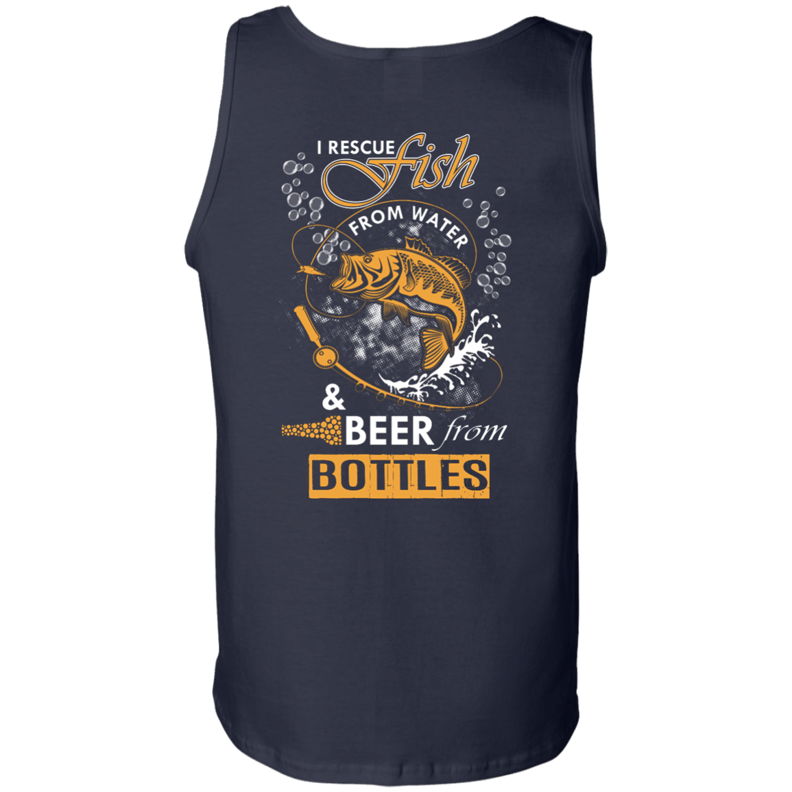 I Rescue Fish From Water Beer From Bottles-T-Shirt & Hoodie-Unisex Tank-Navy