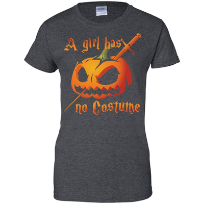 A Girl Has No Costume Halloween-T-Shirt & Hoodie-Women's T-Shirt-Dark Heather