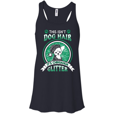 This Isn't Dog Hair It's Chihuahua Glitter-T-Shirt & Hoodie-Women's Flowy Racerback Tank-Midnight