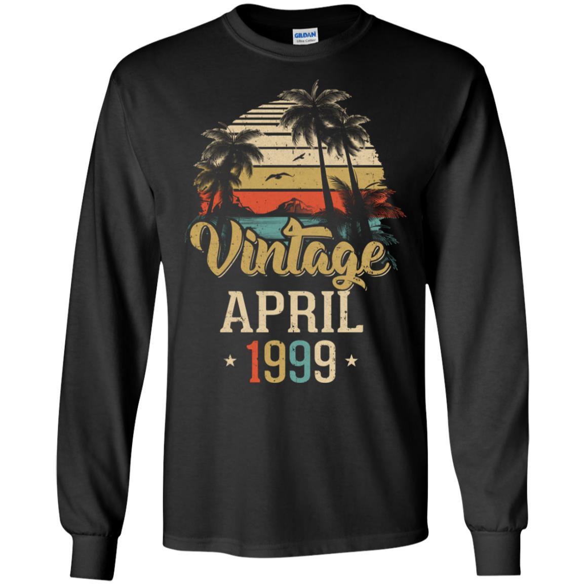 Retro Classic Vintage April 1999 22th Birthday Gift-T-Shirt & Hoodie-Long Sleeve T-Shirt-Black