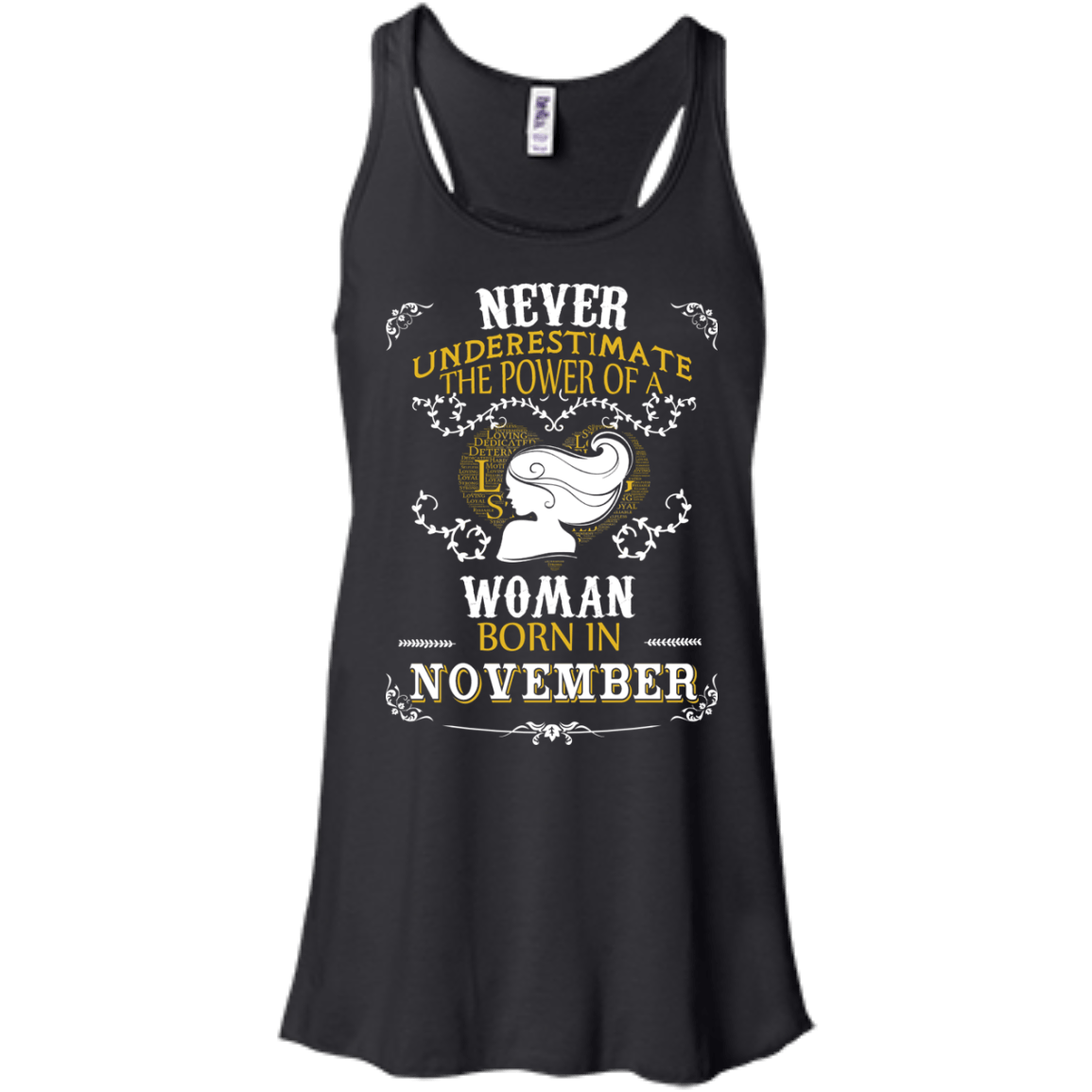 A Woman Born In NOVEMBER-T-Shirt & Hoodie-Women's Flowy Racerback Tank-Black