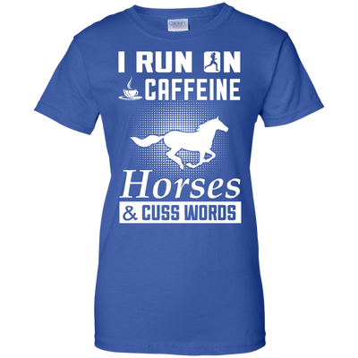 I Run On Caffeine Horses And Cuss Words-T-Shirt & Hoodie-Women's T-Shirt-Royal