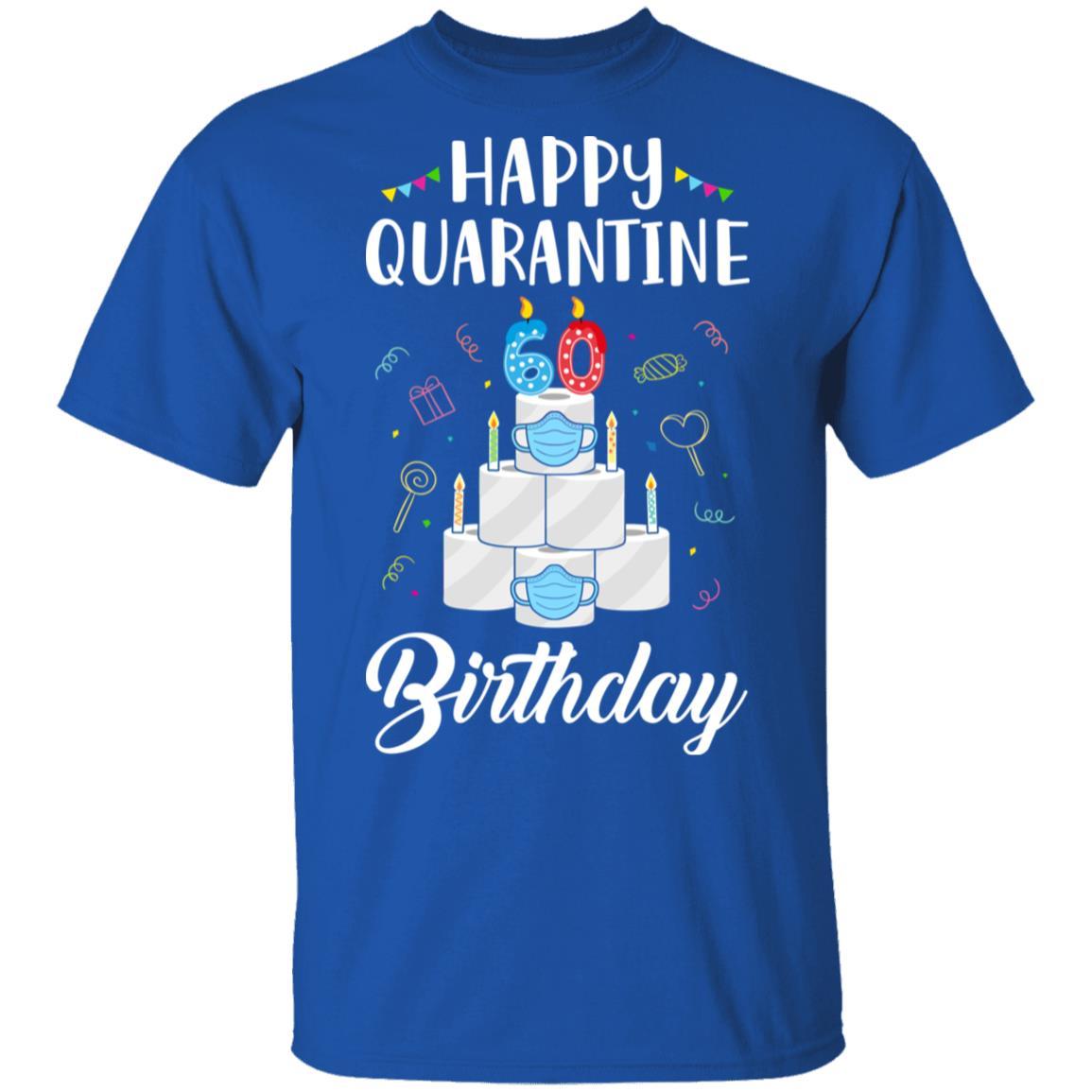 60th Birthday Gift Idea 1961 Happy Quarantine Birthday-T-Shirt & Tank Top-Classic T-Shirt-Royal