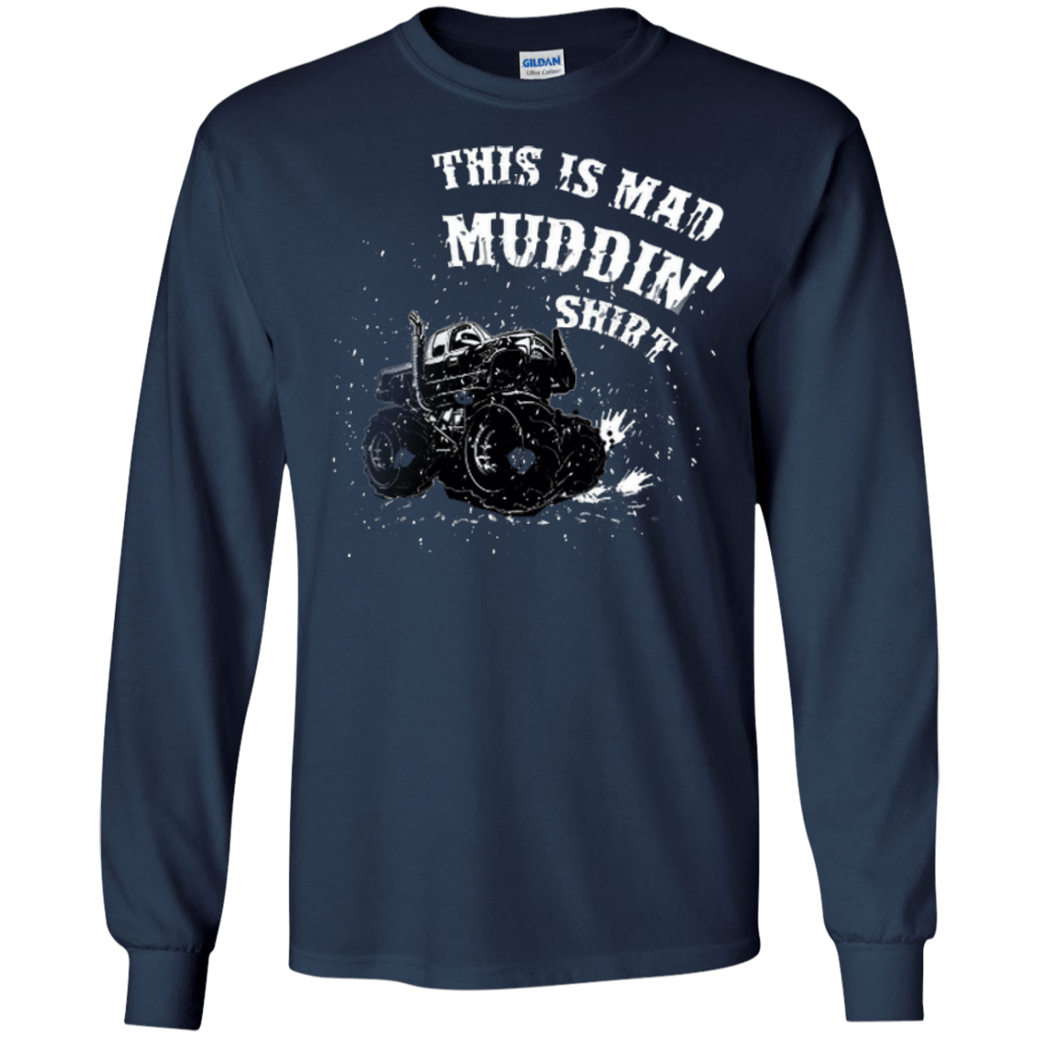 This Is Mad Muddin' Shirt-T-Shirt & Hoodie-Long Sleeve T-Shirt-Navy