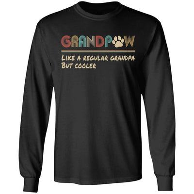 Grandpaw Like A Regular Grandpa But Cooler Funny Dog Lover-T-Shirt & Hoodie-Long Sleeve T-Shirt-Black