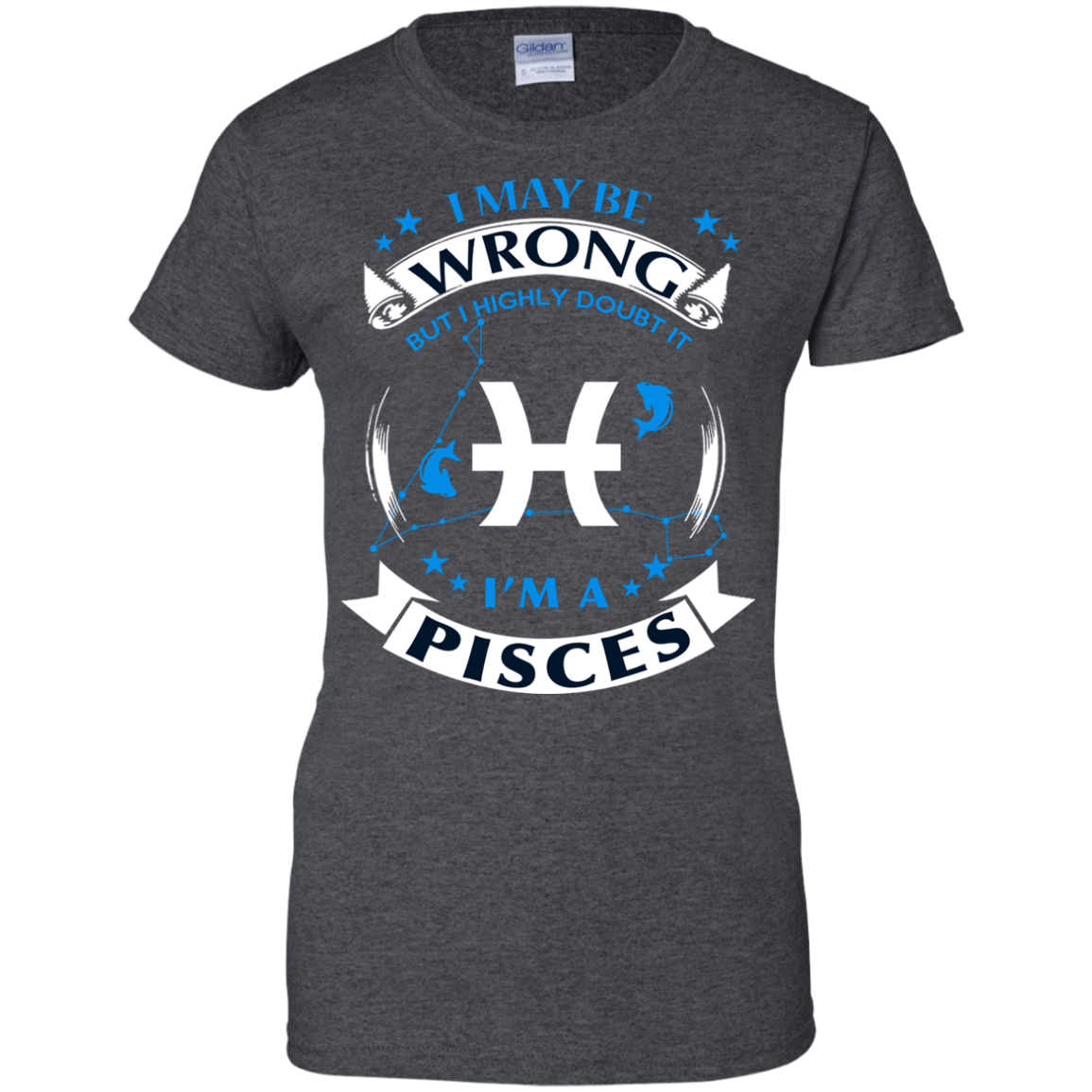 I may be wrong but I highly doubt it PISCES-T-Shirt & Hoodie-Women's T-Shirt-Dark Heather