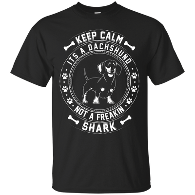 Keep Calm It's A Dachshund Not A Freaking Shark-T-Shirt & Hoodie-Classic T-Shirt-Black