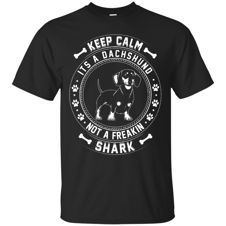Keep Calm It's A Dachshund Not A Freaking Shark-T-Shirt & Hoodie-Classic T-Shirt-Black