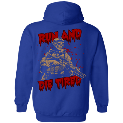 Run And Die Tired T Shirt-T-Shirt & Hoodie-Pullover Hoodie-Royal