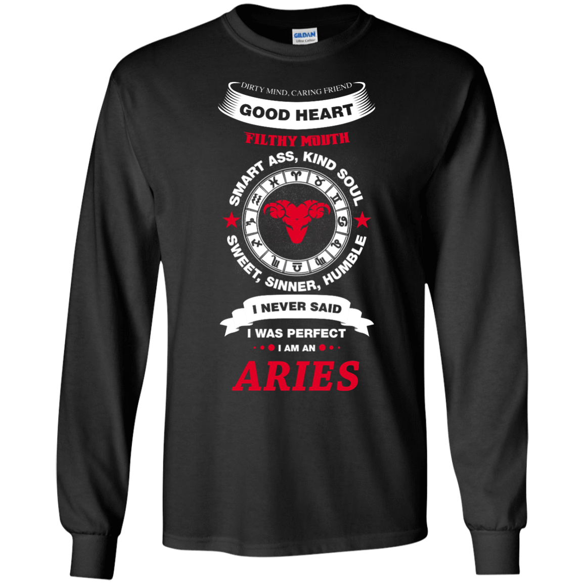 I Never Said I Was Perfect I Am An ARIES-T-Shirt & Hoodie-Long Sleeve T-Shirt-Black