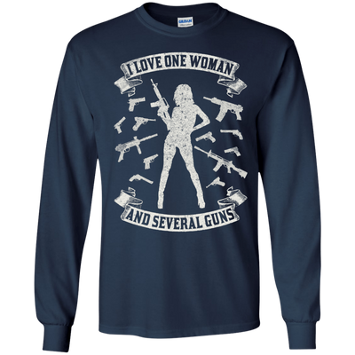 I Love One Woman And Several Guns-T-Shirt & Hoodie-Long Sleeve T-Shirt-Navy