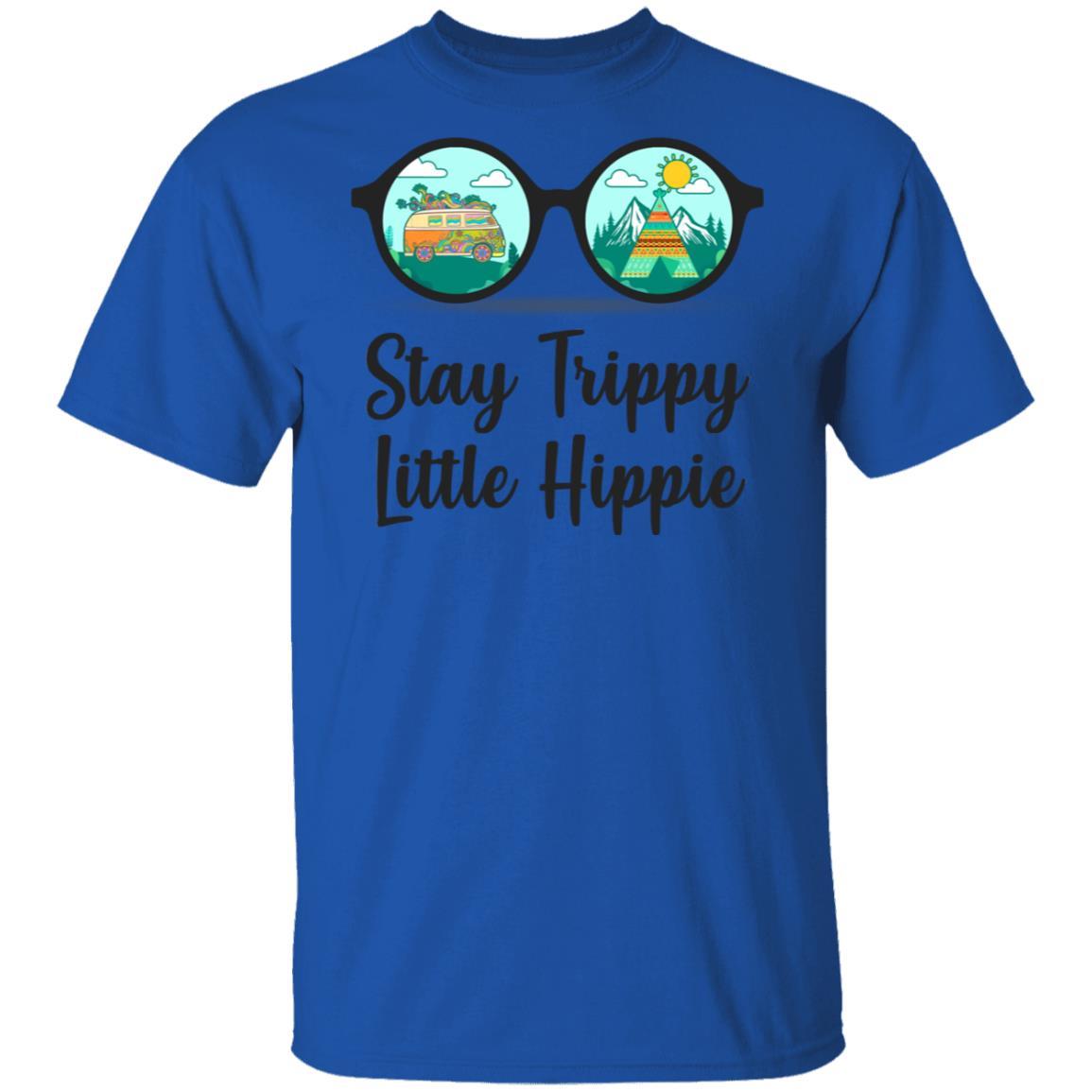 Stay Trippy Little Hippie Glasses Hippie Camping Gift-T-Shirt & Tank Top-Classic T-Shirt-Royal