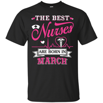 The Best Nurses Are Born In March-T-Shirt & Hoodie-Classic T-Shirt-Black