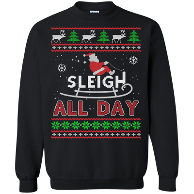 Sleigh All Day-T-Shirt & Hoodie-Crewneck Sweatshirt-Black
