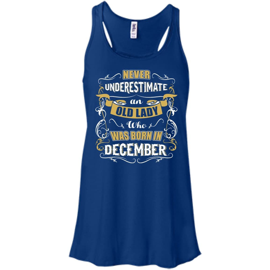 An Old Lady Who Was Born In December-T-Shirt & Hoodie-Women's Flowy Racerback Tank-True Royal