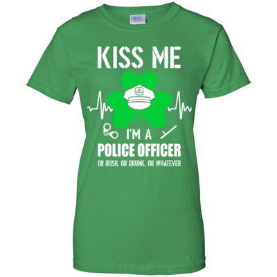 Kiss Me Im A Police Officer On Irish Or Drunk Or Whatever-T-Shirt & Hoodie-Women's T-Shirt-Irish Green