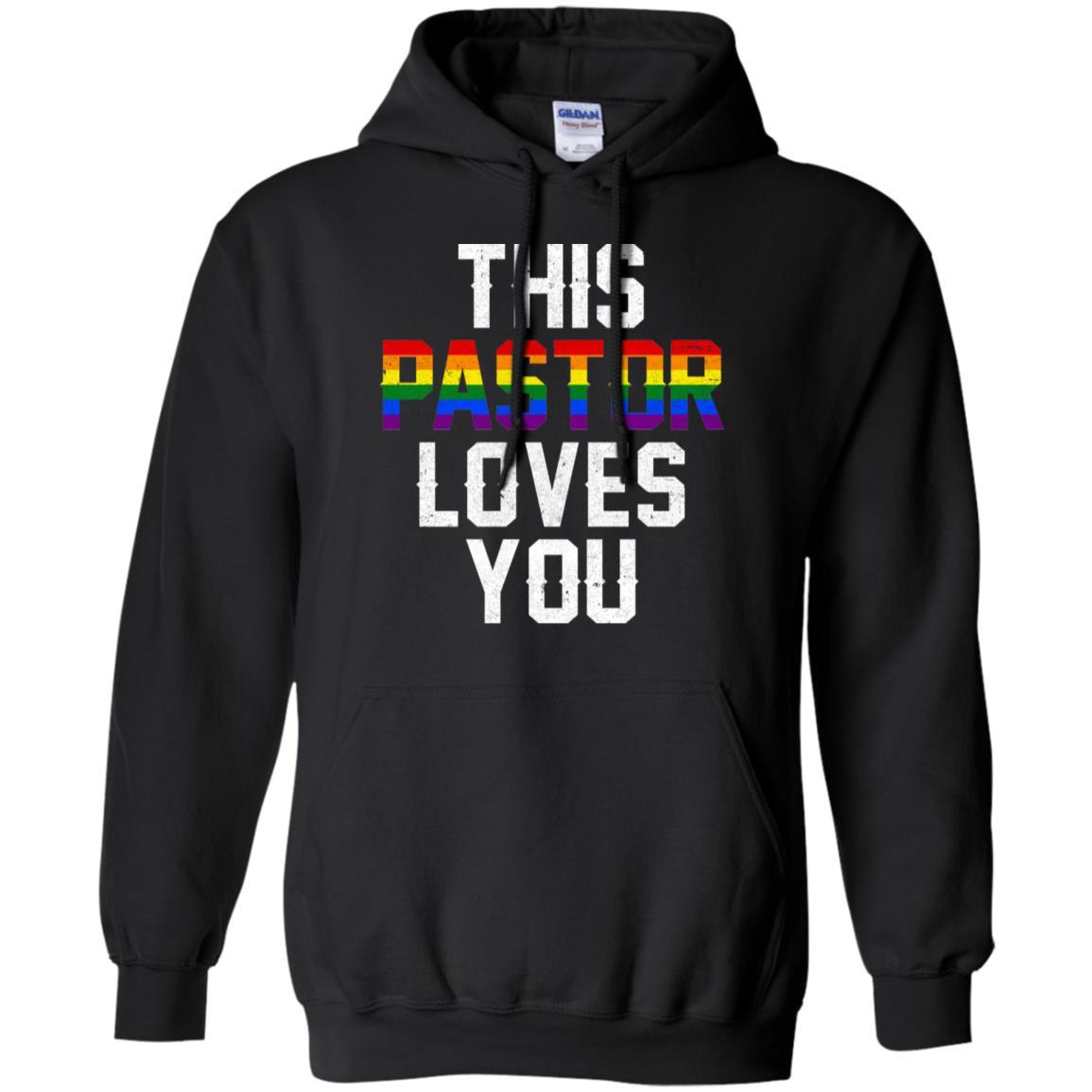 This Pastor Loves You Support Gay LGBT Pride Rainbow-T-Shirt & Hoodie-Pullover Hoodie-Black