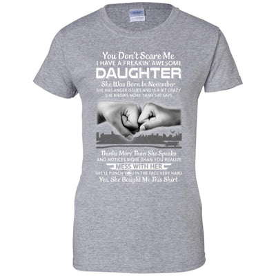 You Don't Scare Me I Have A Daughter Born In November Dad-T-Shirt & Hoodie-Women's T-Shirt-Sport Grey