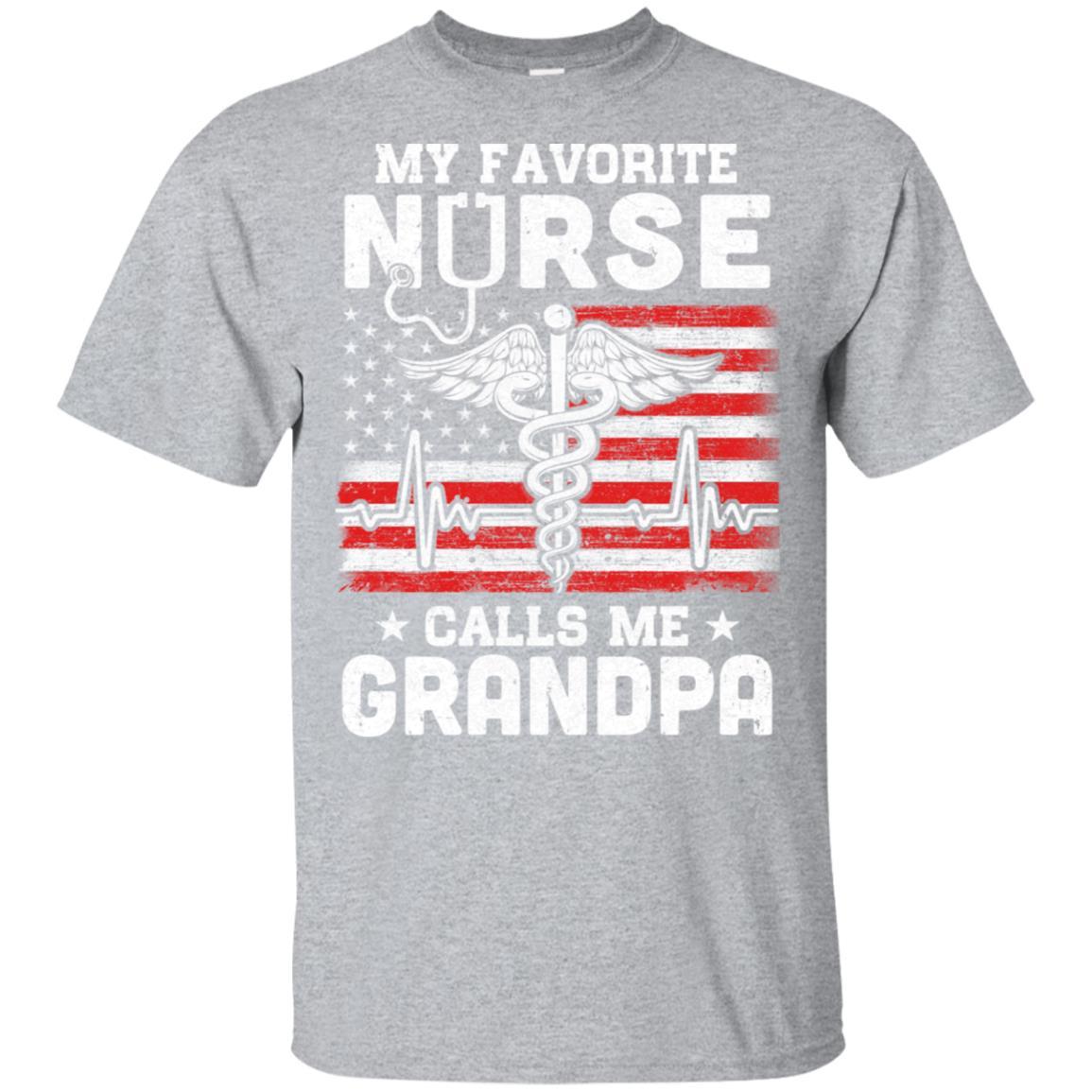 My Favorite Nurse Calls Me Grandpa USA Flag Father's Day-T-Shirt & Hoodie-Classic T-Shirt-Sport Grey