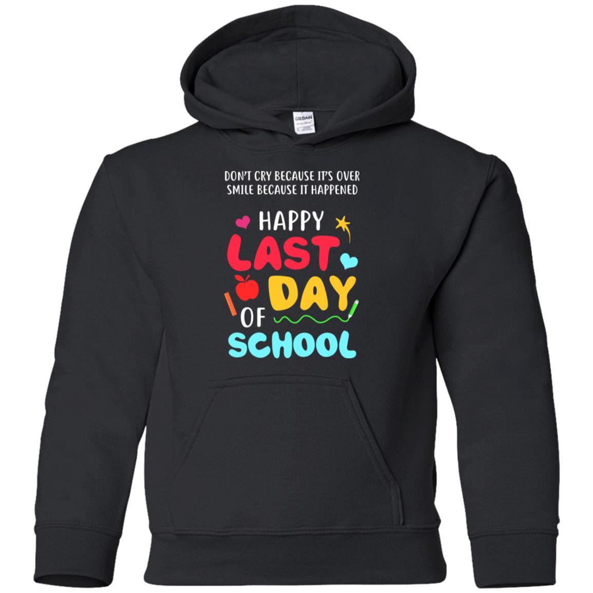 Smile Because It Happened Happy Last Day Of School Youth-Youth Shirt-Youth Pullover Hoodie-Black