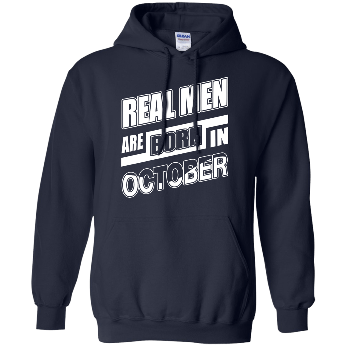 Real Men Are Born In October-T-Shirt & Hoodie-Pullover Hoodie-Navy