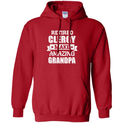 Funny Retired Clergy Make Amazing Grandpa Gifts-T-Shirt & Hoodie-Pullover Hoodie-Red