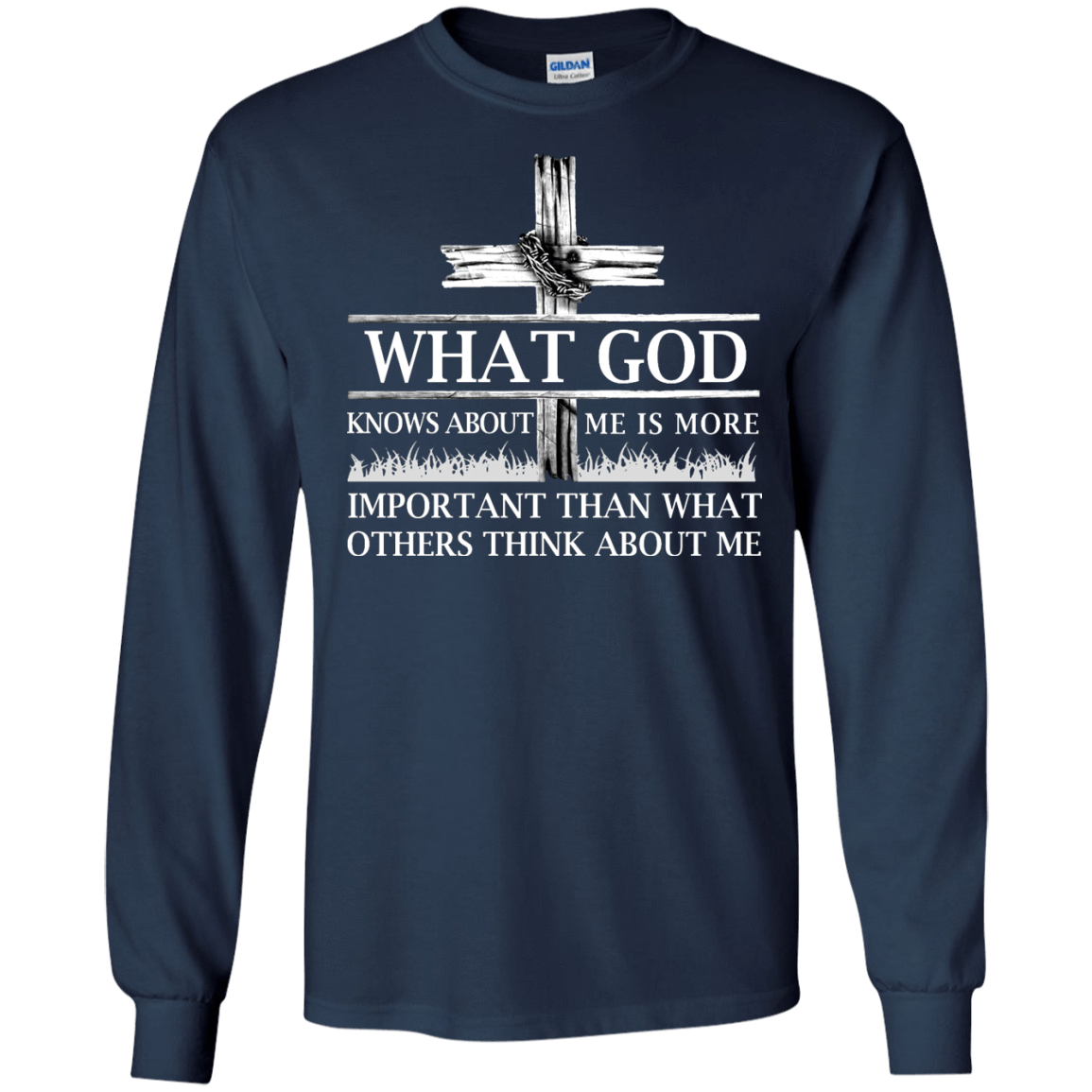 What God Knows About Me Is More Important-T-Shirt & Hoodie-Long Sleeve T-Shirt-Navy