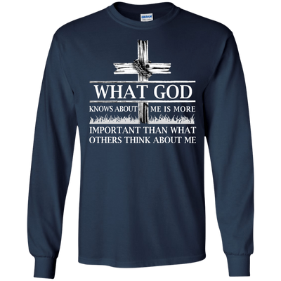 What God Knows About Me Is More Important-T-Shirt & Hoodie-Long Sleeve T-Shirt-Navy