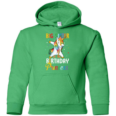 Proud Big Sister Of A Birthday Princess Unicorn Dab Youth-Youth Shirt-Youth Pullover Hoodie-Irish Green