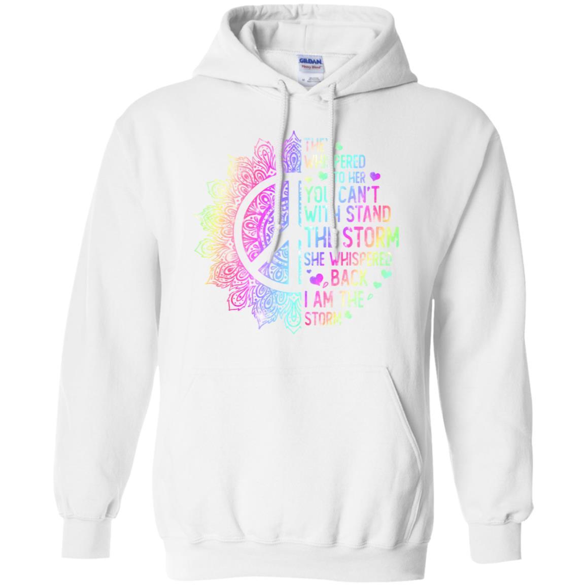 They Whispered To Her You Can't With Stand The Storm-T-Shirt & Tank Top-Pullover Hoodie-White