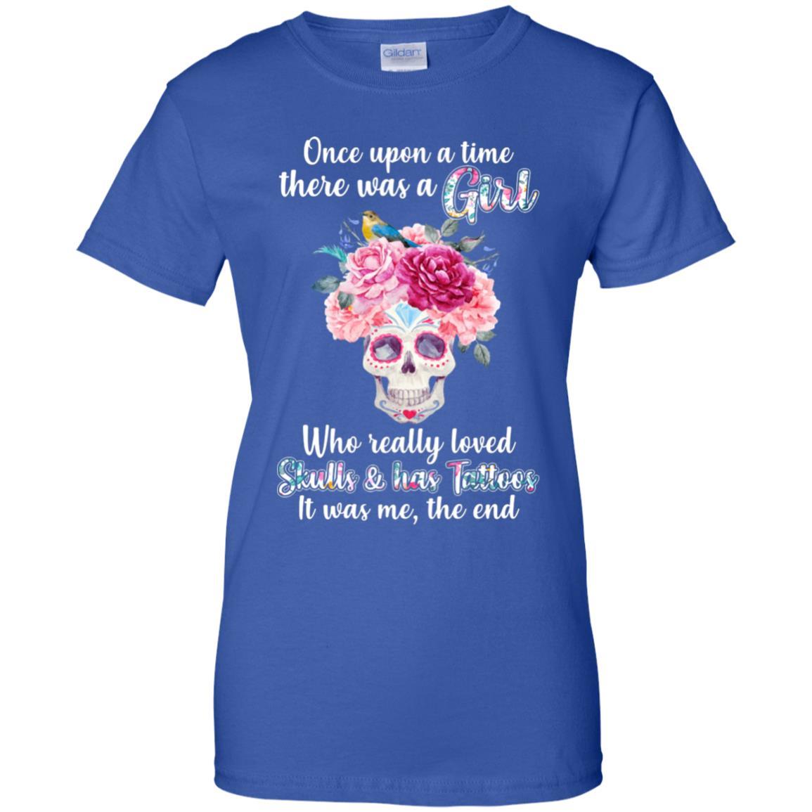 Once Upon A Time There Was A Girl Loved Skulls Tattoos-T-Shirt & Tank Top-Women's T-Shirt-Royal