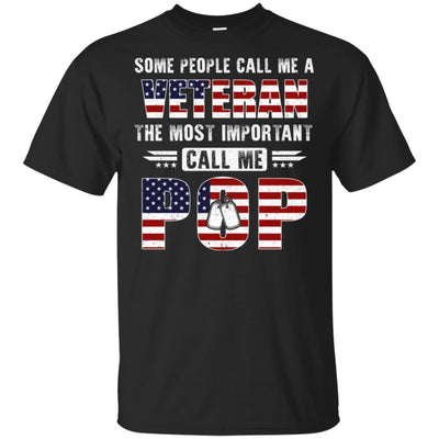 Some People Call Me A Veteran Pop Fathers Day Gifts-T-Shirt & Hoodie-Classic T-Shirt-Black