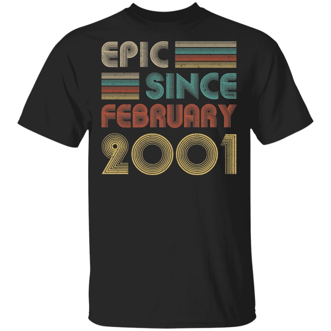 Epic Since February 2001 Vintage 20th Birthday Gifts-T-Shirt & Hoodie-Classic T-Shirt-Black