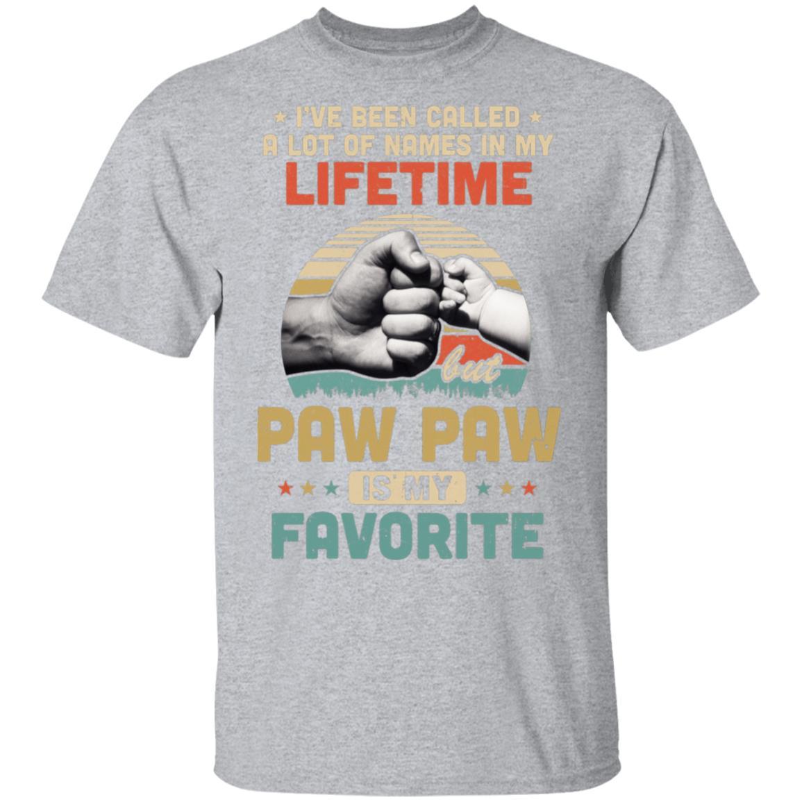 I've Been Called A Lot Of Names PawPaw Is My Favorite Gift-T-Shirt & Hoodie-Classic T-Shirt-Sport Grey