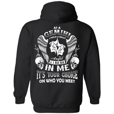 As A Gemini I Hold A Beast An Angel A Madman In Me-T-Shirt & Hoodie-Pullover Hoodie-Black