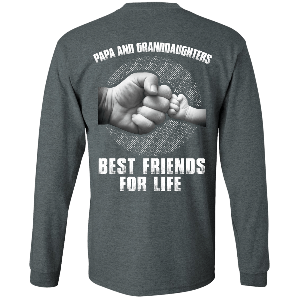 Papa And Granddaughters Best Friends For Life-T-Shirt & Hoodie-Long Sleeve T-Shirt-Dark Heather