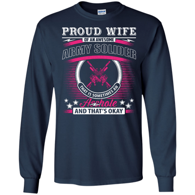 Proud Wife Of An Awesome Army Solider-T-Shirt & Hoodie-Long Sleeve T-Shirt-Navy