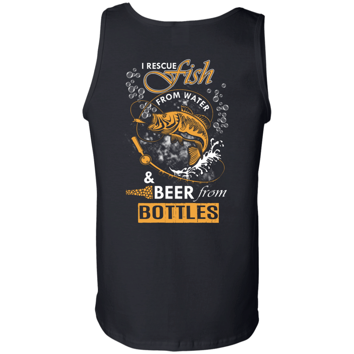 I Rescue Fish From Water Beer From Bottles-T-Shirt & Hoodie-Unisex Tank-Black