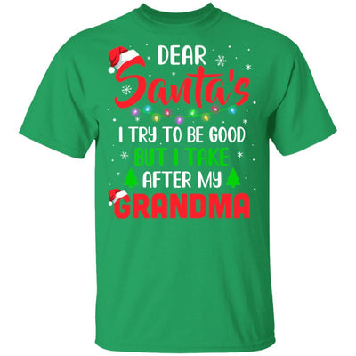 Dear Santa I Tried To Be Good But My Grandma Christmas Kids Youth-Youth Shirt-Youth T-Shirt-Irish Green