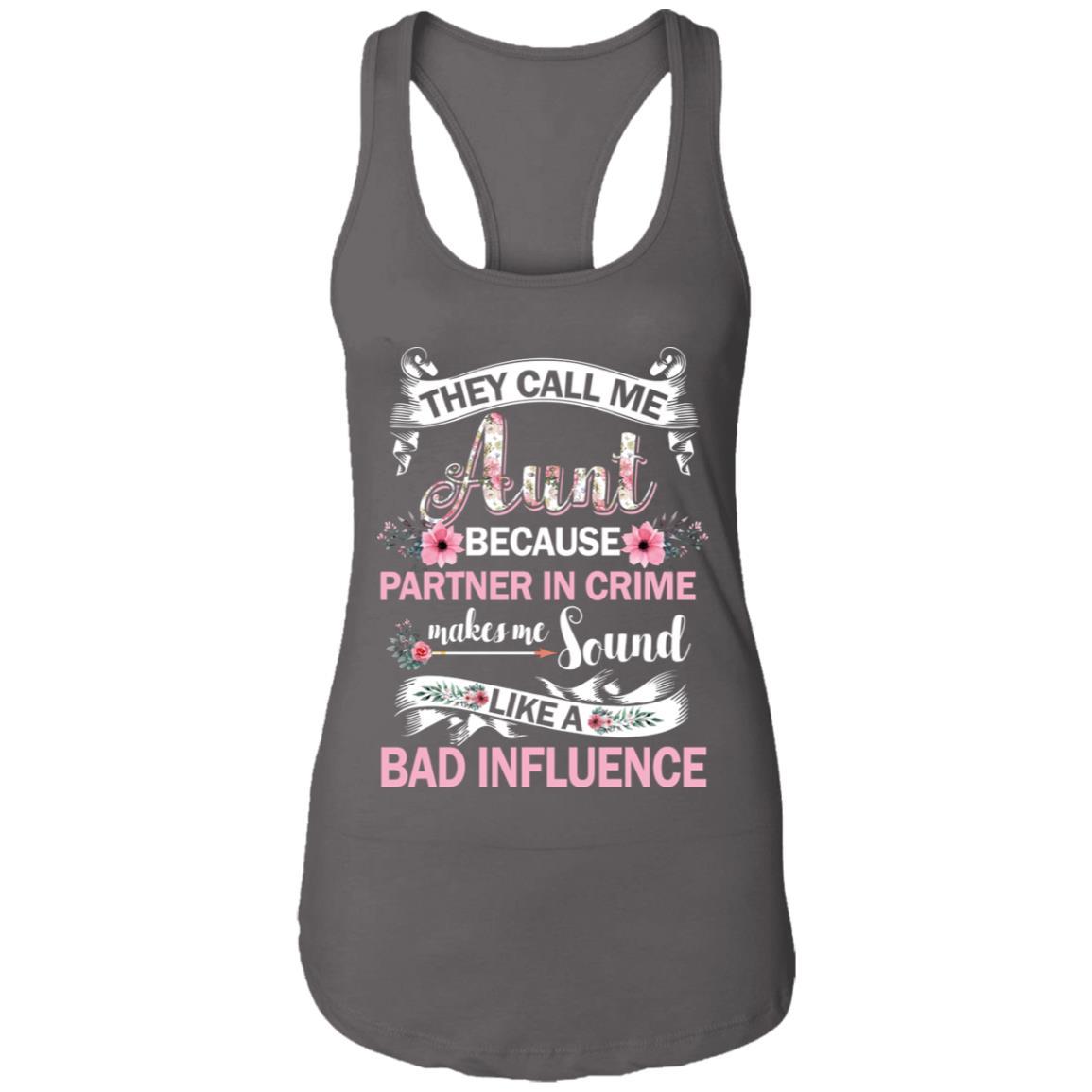 They Call Me Aunt Because Partner In Crime-T-Shirt & Tank Top-Women's Ideal Racerback Tank-Dark Grey