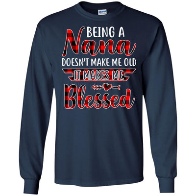 Red Plaid Funny Being A Nana Doesn't Make Me Old-T-Shirt & Hoodie-Long Sleeve T-Shirt-Navy