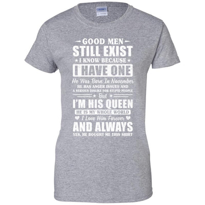 Good Men Still Exist He Born In November Husband Wife Gift-T-Shirt & Hoodie-Women's T-Shirt-Sport Grey