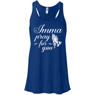 Imma Pray For You-T-Shirt & Hoodie-Women's Flowy Racerback Tank-True Royal