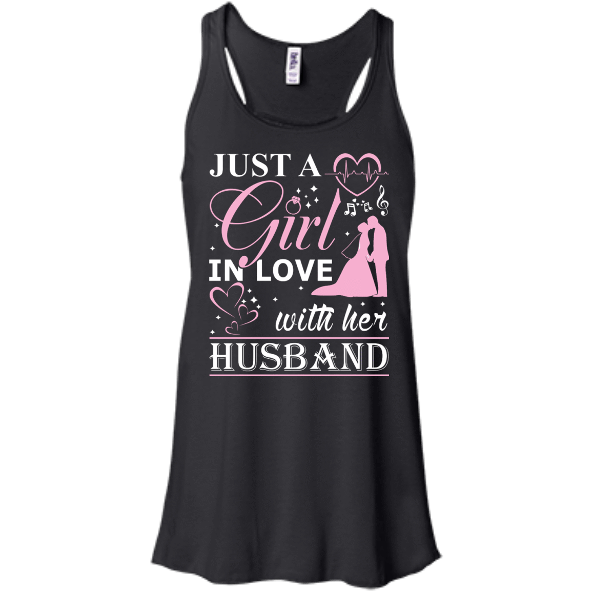 Just A Girl In Love With Her Husband-T-Shirt & Hoodie-Women's Flowy Racerback Tank-Black