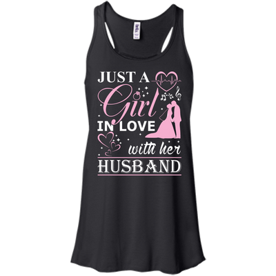 Just A Girl In Love With Her Husband-T-Shirt & Hoodie-Women's Flowy Racerback Tank-Black