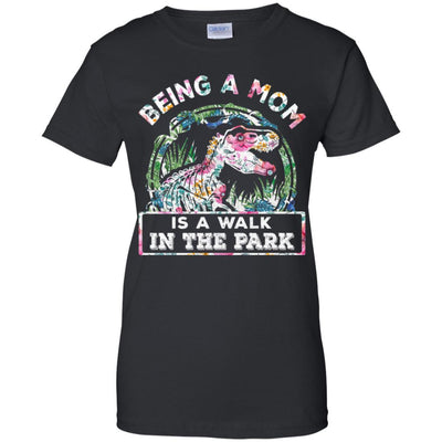 Being A Mom Is A Walk In The Park Funny Dinosaur Mom-T-Shirt & Tank Top-Women's T-Shirt-Black