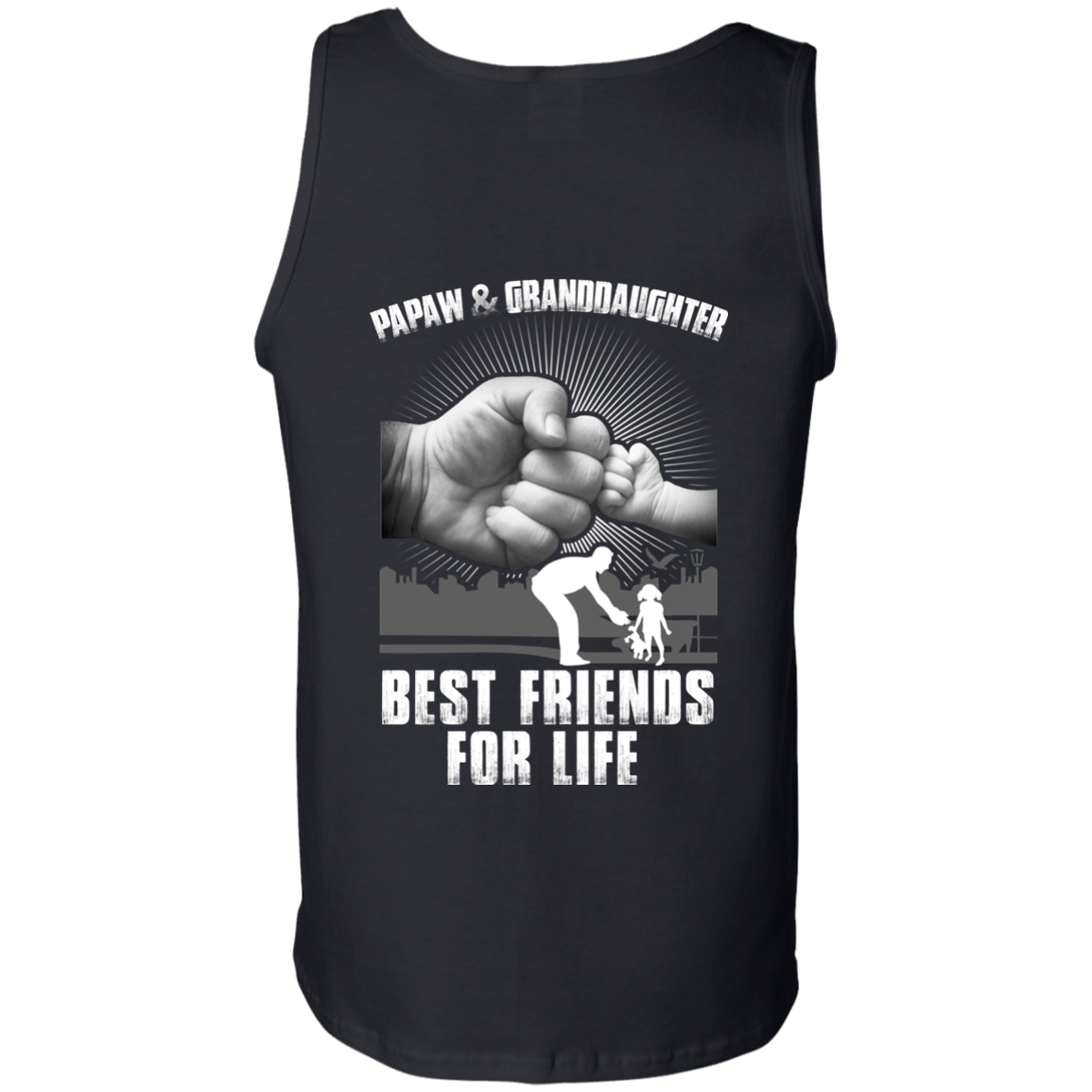 Papaw And Granddaughter Best Friends For Life-T-Shirt & Hoodie-Unisex Tank-Black